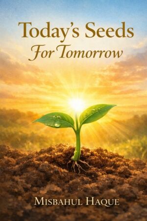 Today’s Seeds for Tomorrow