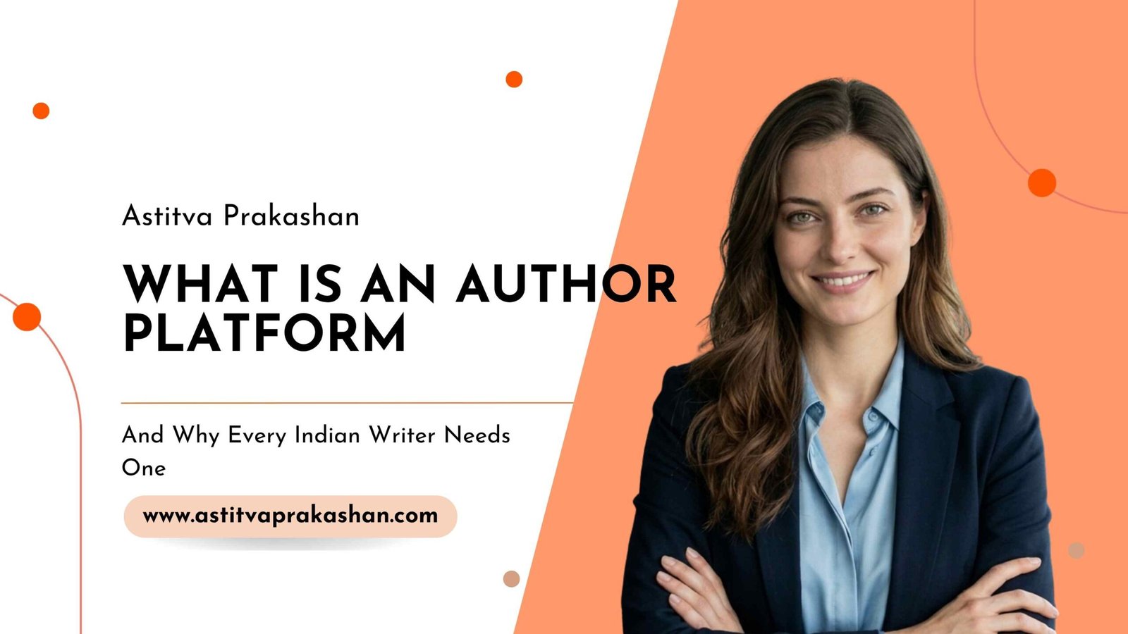 You are currently viewing What is an Author Platform and Why Every Indian Writer Needs One
