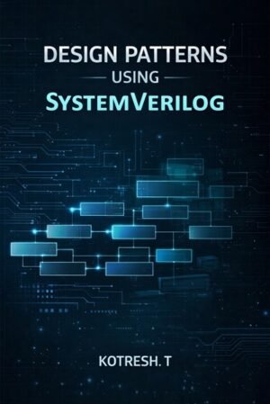 DESIGN PATTERNS USING SYSTEMVERILOG