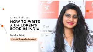 How to Write a Children’s Book in India — Complete Guide