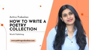 How to Write a Poetry Collection Worth Publishing