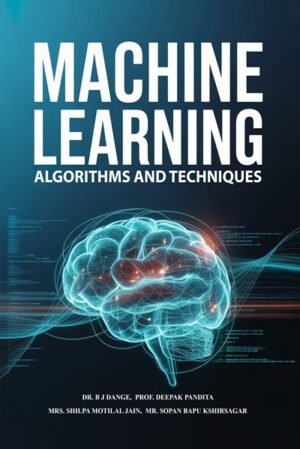 Machine Learning Algorithms and Techniques