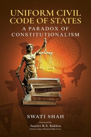 Uniform Civil Code of States: A Paradox of Constitutionalism