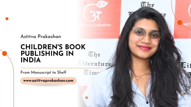 Read more about the article Children’s Book Publishing in India — From Manuscript to Shelf