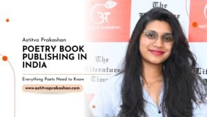 Poetry Book Publishing in India — Everything Poets Need to Know