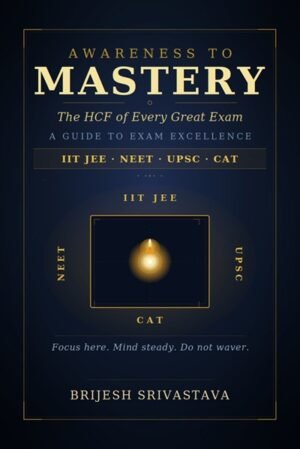 Awareness to Mastery: The HCF of Every Great Exam