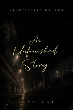 An Unfinished Story