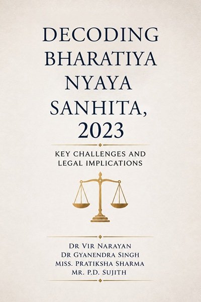 Decoding Bharatiya Nyaya Sanhita, 2023