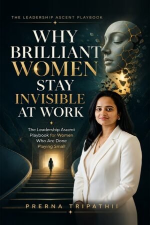 Why Brilliant Women Stay Invisible at Work