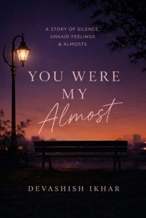 You Were My Almost
