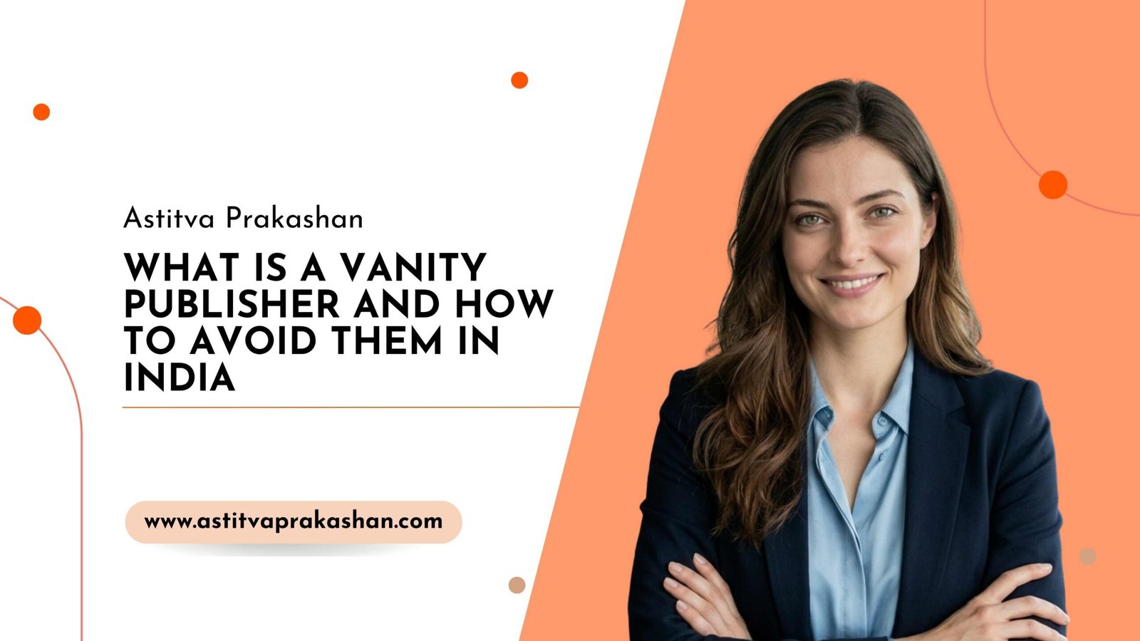 You are currently viewing What is a Vanity Publisher and How to Avoid Them in India