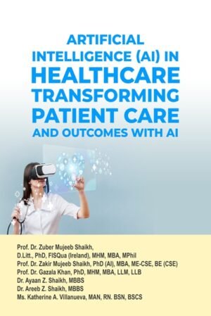 ARTIFICIAL INTELLIGENCE (AI) IN HEALTHCARE: TRANSFORMING PATIENT CARE AND OUTCOMES WITH AI