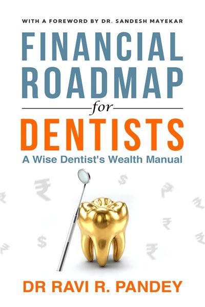 FINANCIAL ROADMAP FOR DENTISTS