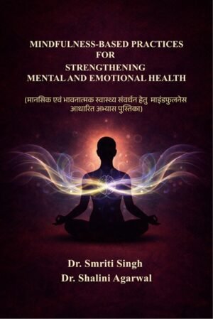 MINDFULNESS-BASED PRACTICES FOR STRENGTHENING MENTAL AND EMOTIONAL HEALTH