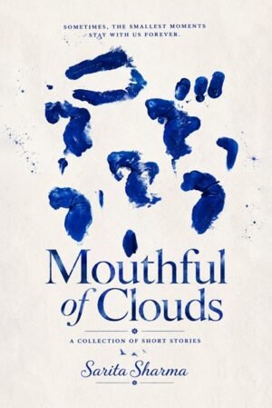 Mouthful of clouds