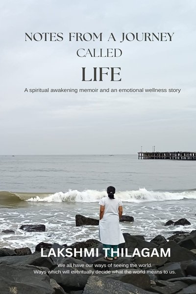 NOTES FROM A JOURNEY CALLED LIFE