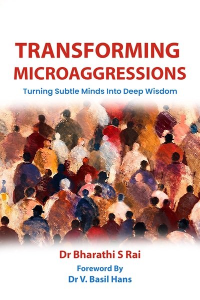 TRANSFORMING MICROAGGRESSIONS