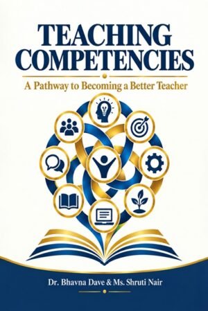 TEACHING COMPETENCIES: A Pathway to Becoming a Better Teacher