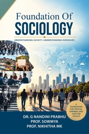 FOUNDATION OF SOCIOLOGY
